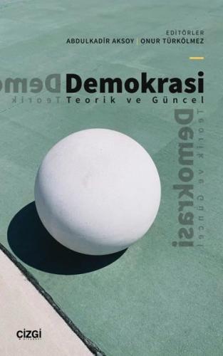 Demokrasi Teorik ve Güncel