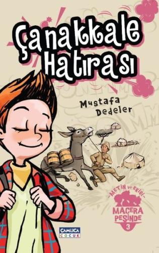 Çanakkale Hatırası Metin ve Ekibi Macera Peşinde 3