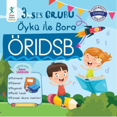 3 Ses Grubu Öykü ile Bora ÖRIDSB
