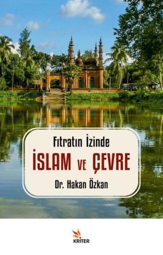 Fıtratın İzinde İslam ve Çevre