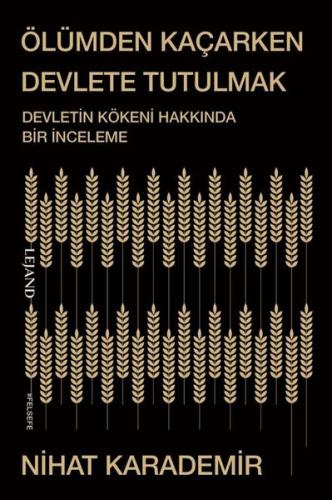 Ölümden Kaçarken Devlete Tutulmak