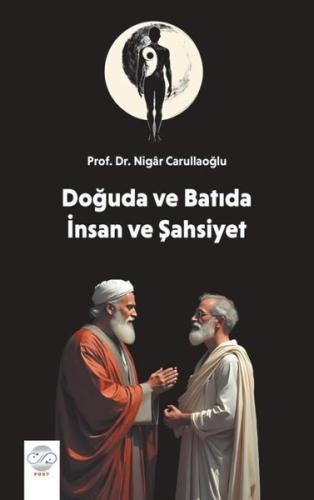 Doğu ve Batıda İnsan ve Şahsiyet