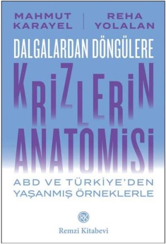 Dalgalardan Döngülere Krizlerin Anatomisi