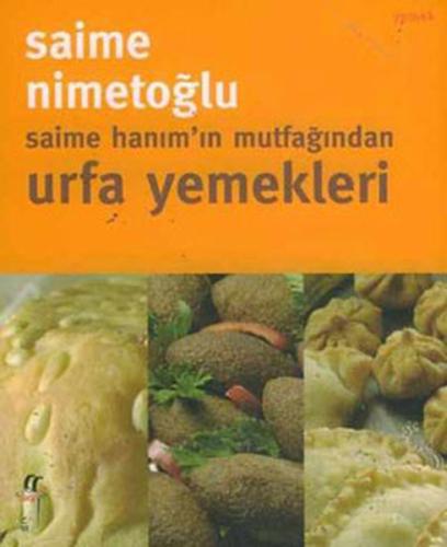 Saime Hanım ve Dostlarının Sofrasından