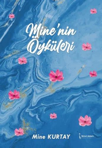 Mine nin Öyküleri