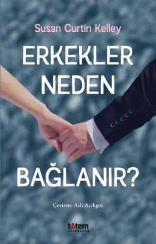 Erkekler Neden Gider Neden Kalır