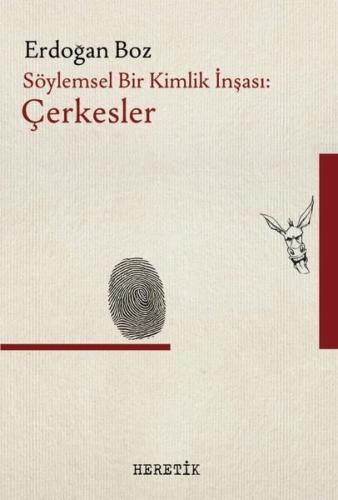 Söylemsel Bir Kimlik İnşası Çerkesler