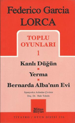 Toplu Oyunları 1 Kanlı Düğün Yerma Bernarda Alba nın Evi