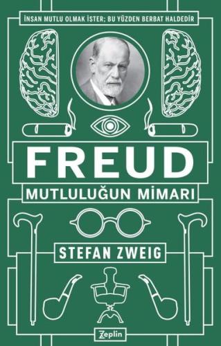 Freud Mutluluğun Mimarı
