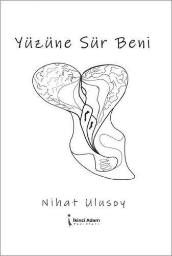 Yüzüne Sür Beni