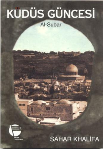 Kudüs Güncesi Al Subar
