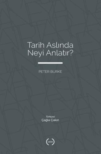 Tarih Aslında Neyi Anlatır