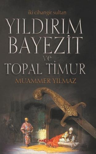 Yıldırım Bayezit ve Topal Timur