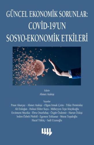 Güncel Ekonomik Sorunlar Covid 19 un Sosyo Ekonomik Etkileri