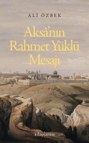 Aksa nın Rahmet Yüklü Mesajı