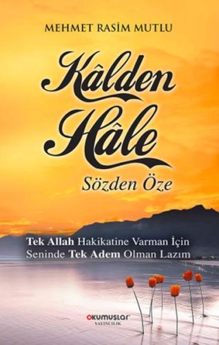 Kalden Hale Sözden Öze