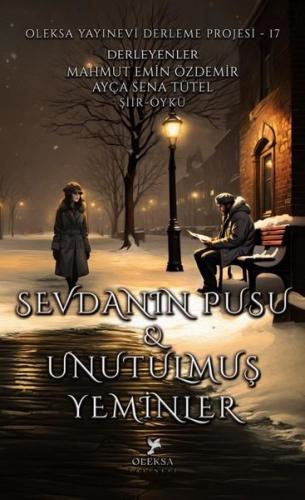 Sevdanın Pusu Unutulmuş Yeminler
