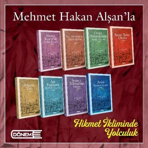 Mehmet Hakan Alşan la Hikmet İkliminde Yolculuk