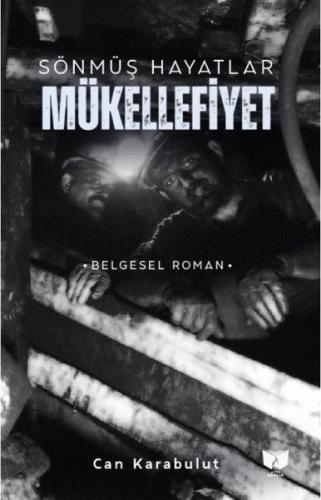 Sönmüş Hayatlar Mükellefiyet
