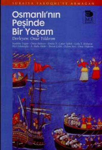 Osmanlı nın Peşinde Bir Yaşam