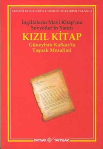 Kızıl Kitap İngilizlerin Mavi Kitap ına Sovyetler in Yanıtı