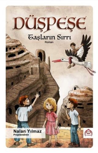 Düşpeşe Taşların Sırrı