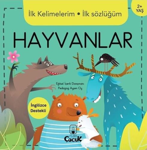 İlk Kelimelerim İlk Sözlüğüm Hayvanlar