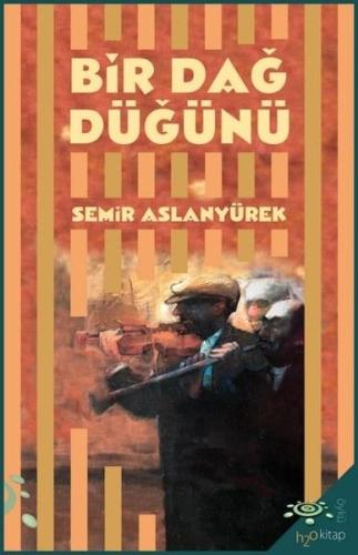 Bir Dağ Düğünü Antakya Öyküleri