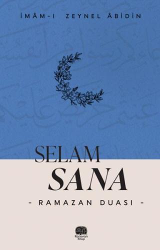 Selam Sana Ramazan Duası