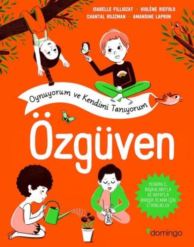 Özgüven Oynuyorum ve Kendimi Tanıyorum