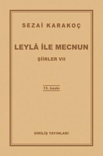 Şiirler 7 Leyla ile Mecnun