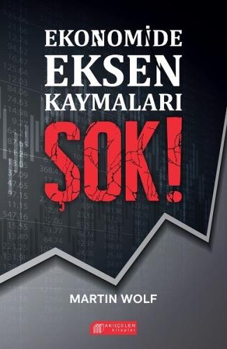 Ekonomide Eksen Kaymaları Şok