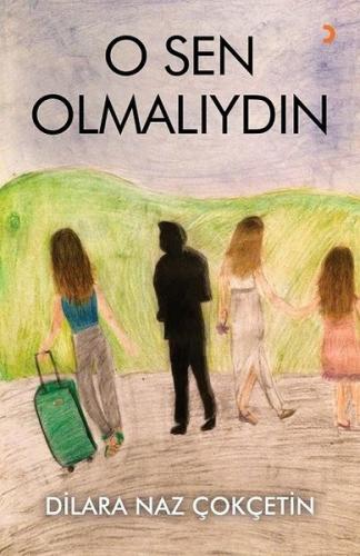 O Sen Olmamalıydın