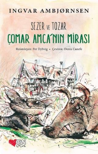 Sezer ve Tozar Çomar Amca nın Mirası