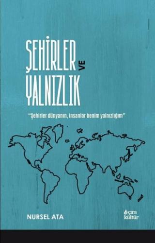 Şehirler ve Yalnızlık