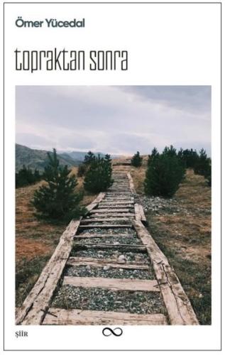 Topraktan Sonra