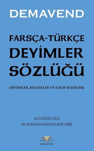 Farsça Türkçe Deyimler Sözlüğü