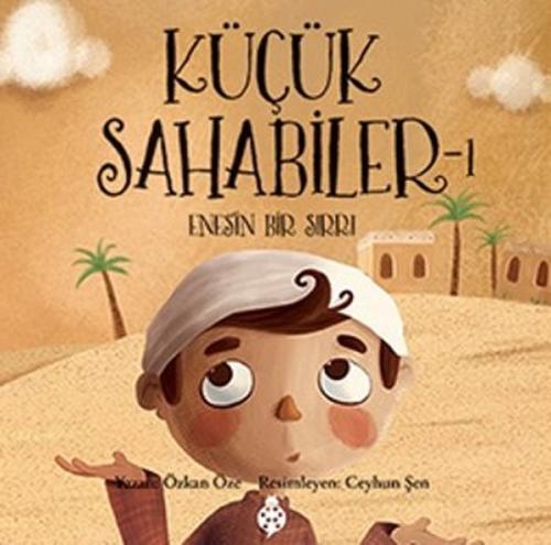 Küçük Sahabiler 1 Enes in Bir Sırrı