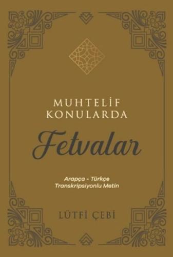 Muhtelif Konularda Fetvalar