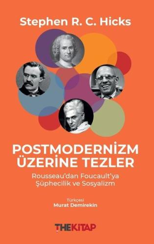 Postmodernizm Üzerine Tezler Rousseau dan Foucault ya Şüphecilik ve Sosyalizm
