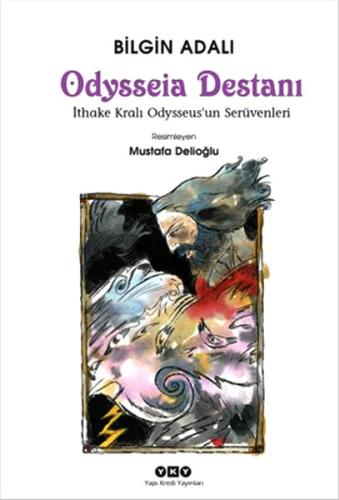 Odysseia Destanı İthake Kralı Odysseus un Serüvenleri