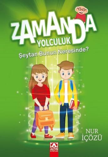Zamanda Yolculuk Şeytan Bunun Neresinde