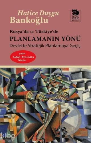 Rusya da ve Türkiye de Planlamanın Yönü