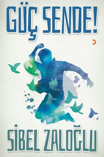 Güç Sende