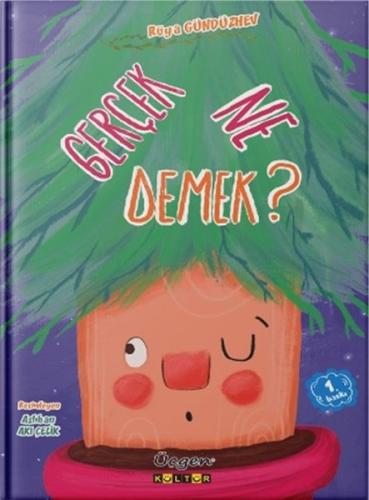 Gerçek Ne Demek