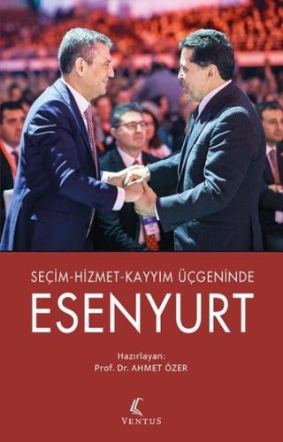Seçim Hizmet Kayyım Üçgeninde Esenyurt