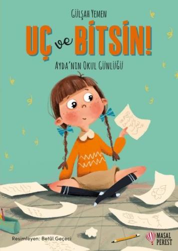 Uç ve Bitsin Ayda nın Okul Günlüğü
