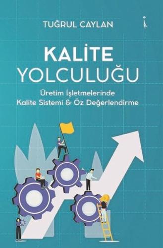 Kalite Yolculuğu