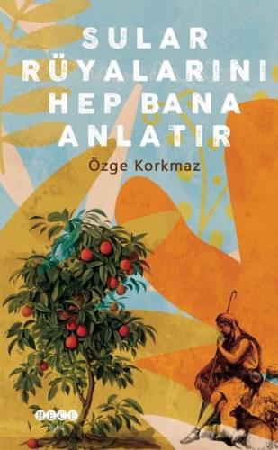 Sular Rüyalarını Hep Bana Anlatır