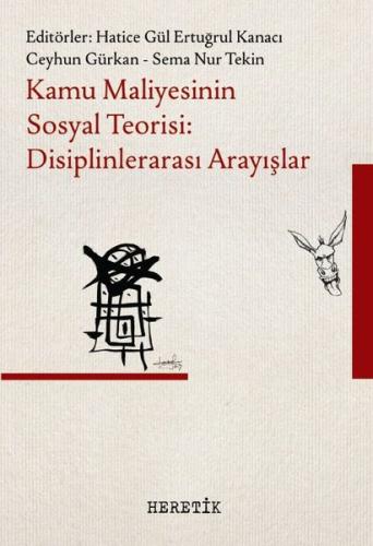 Kamu Maliyesinin Sosyal Teorisi Disiplinlerarası Arayışlar